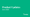 June 2025 Product Updates
